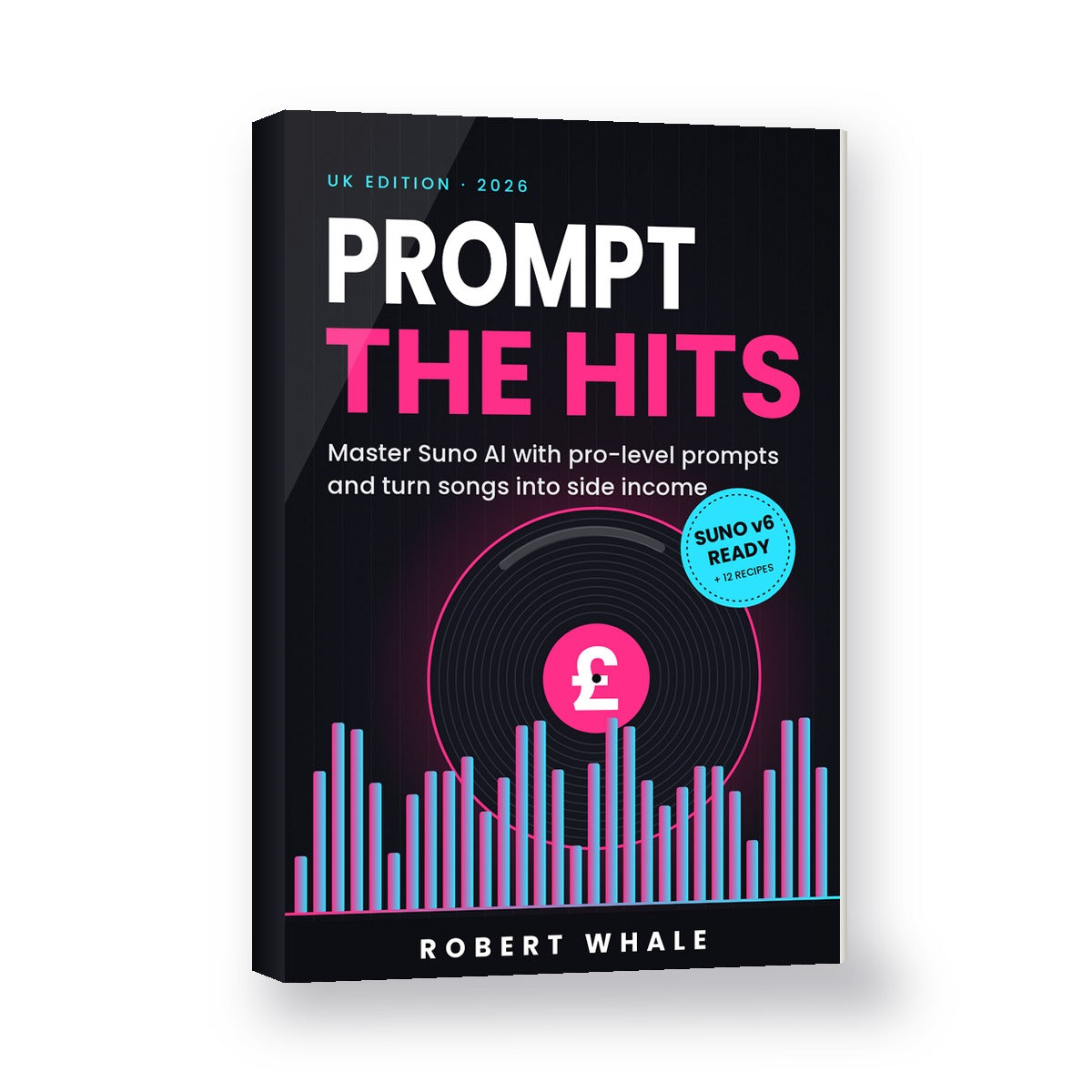 Prompt the Hits: Master Suno AI (eBook)
